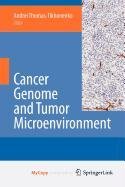 9781441907127: Cancer Genome and Tumor Microenvironment