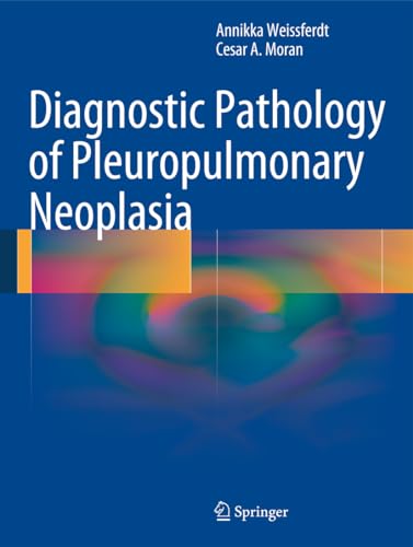 Imagen de archivo de Diagnostic Pathology of Pleuropulmonary Neoplasia a la venta por Book Dispensary