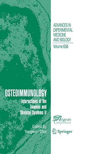 9781441910493: Osteoimmunology: Interactions of the Immune and Skeletal Systems II (658)