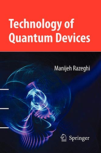 Stock image for Technology of Quantum Devices for sale by AwesomeBooks