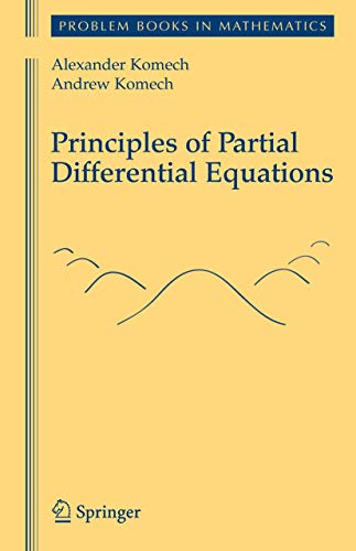 Beispielbild fr Principles of Partial Differential Equations (Problem Books in Mathematics) zum Verkauf von Lucky's Textbooks