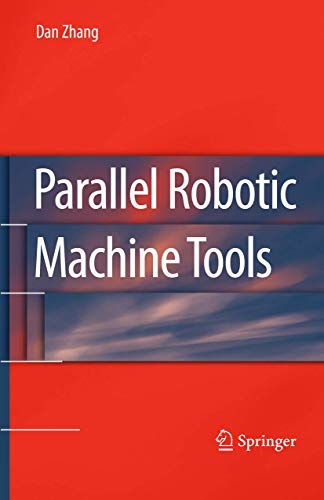 Imagen de archivo de Parallel Robotic Machine Tools a la venta por Book Dispensary