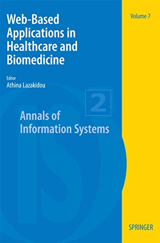 9781441912732: Web-Based Applications in Healthcare and Biomedicine (Annals of Information Systems, 7)