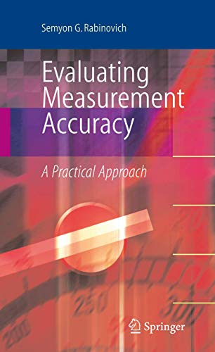 9781441914552: Evaluating Measurement Accuracy: A Practical Approach