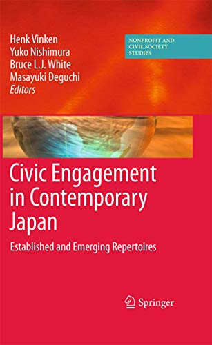Civic Engagement in Contemporary Japan: Established and Emerging Repertoires (Nonprofit and Civil...