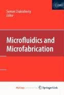 9781441915528: Microfluidics and Microfabrication