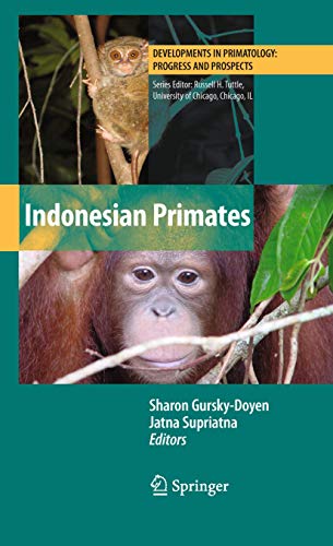9781441915597: Indonesian Primates (Developments in Primatology: Progress and Prospects)
