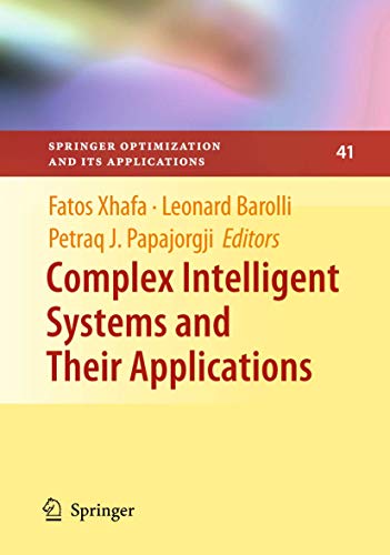 9781441916358: Complex Intelligent Systems and Their Applications: 41