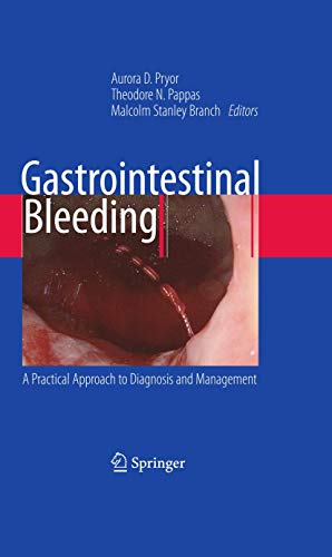 Stock image for Gastrointestinal Bleeding. A Practical Approach to Diagnosis and Management. for sale by Gast & Hoyer GmbH