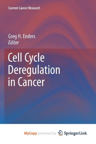 9781441917737: Cell Cycle Deregulation in Cancer