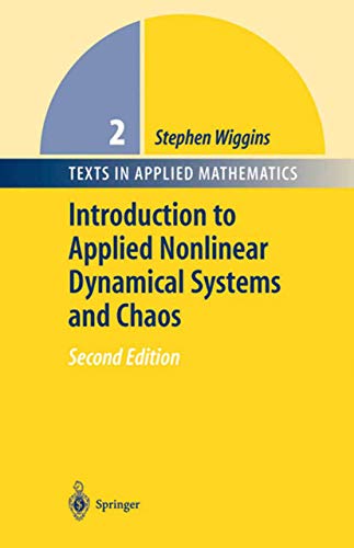 Beispielbild fr Introduction to Applied Nonlinear Dynamical Systems and Chaos zum Verkauf von Blackwell's