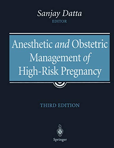 9781441918192: Anesthetic And Obstetric Management Of High-Risk Pregnancy
