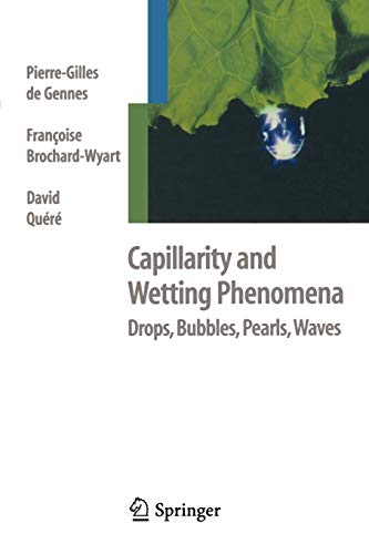 9781441918338: Capillarity and Wetting Phenomena: Drops, Bubbles, Pearls, Waves