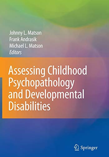 9781441918628: Assessing Childhood Psychopathology and Developmental Disabilities