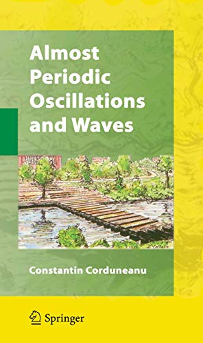 Imagen de archivo de Almost Periodic Oscillations and Waves a la venta por Lucky's Textbooks