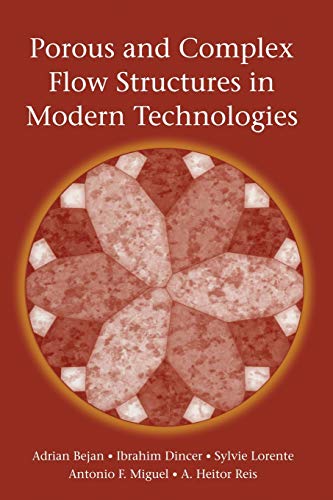 9781441919007: Porous and Complex Flow Structures in Modern Technologies