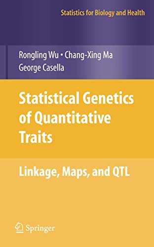 9781441919120: Statistical Genetics of Quantitative Traits: Linkage, Maps and QTL (Statistics for Biology and Health)