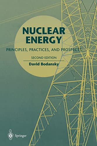 9781441919243: Nuclear Energy: Principles, Practices, and Prospects