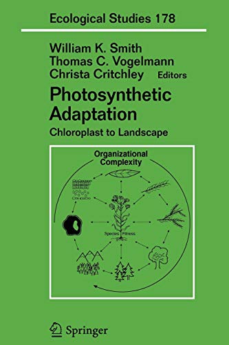 Stock image for Photosynthetic Adaptation: Chloroplast to Landscape for sale by Ria Christie Collections