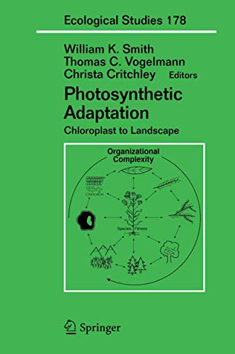 Photosynthetic Adaptation - Smith, William K|Vogelmann, Thomas C.|Critchley, Christa