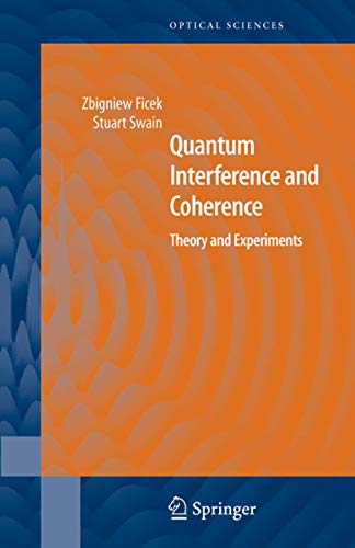 Quantum Interference and Coherence - Stuart Swain