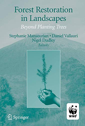 9781441920591: Forest Restoration in Landscapes: Beyond Planting Trees