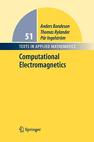 Beispielbild fr Computational Electromagnetics (Texts in Applied Mathematics, 51) zum Verkauf von Lucky's Textbooks