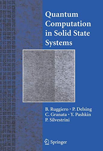 9781441920898: Quantum Computing in Solid State Systems