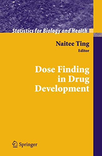 Stock image for Dose Finding in Drug Development (Statistics for Biology and Health) for sale by Mispah books