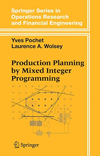 Stock image for Production Planning by Mixed Integer Programming (Springer Series in Operations Research and Financial Engineering) for sale by GF Books, Inc.