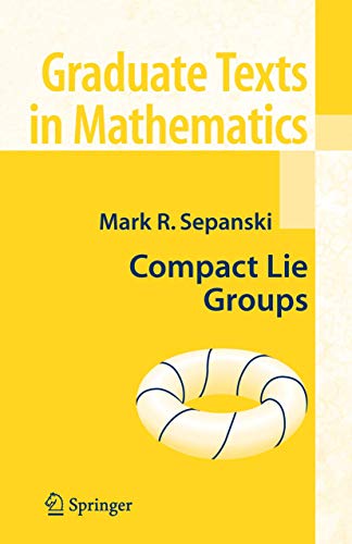 Beispielbild f�r Compact Lie Groups (Graduate Texts in Mathematics, 235) zum Verkauf von Lucky's Textbooks