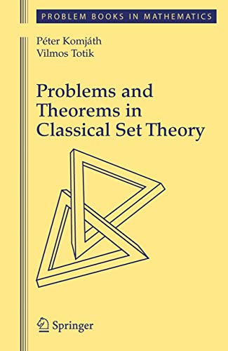 9781441921406: Problems and Theorems in Classical Set Theory (Problem Books in Mathematics)