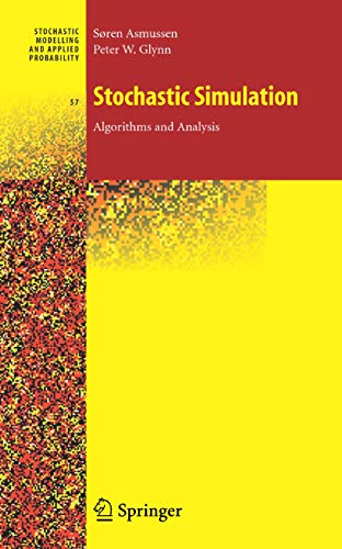 Stock image for Stochastic Simulation: Algorithms and Analysis: Algorithms and Analysis (Stochastic Modelling and Applied Probability) for sale by Chiron Media