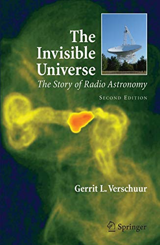 Imagen de archivo de The Invisible Universe: The Story of Radio Astronomy a la venta por HPB-Red