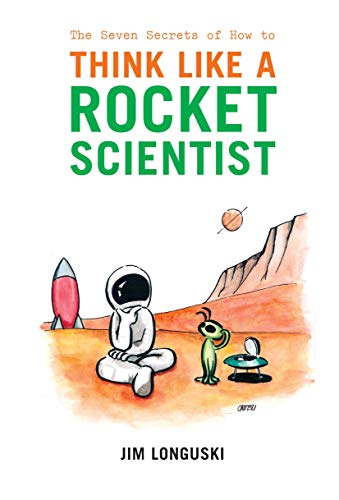 Image d'archives pour The Seven Secrets of How to Think Like a Rocket Scientist mis en vente par Half Price Books Inc.