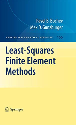 9781441921604: Least-Squares Finite Element Methods: 166 (Applied Mathematical Sciences)