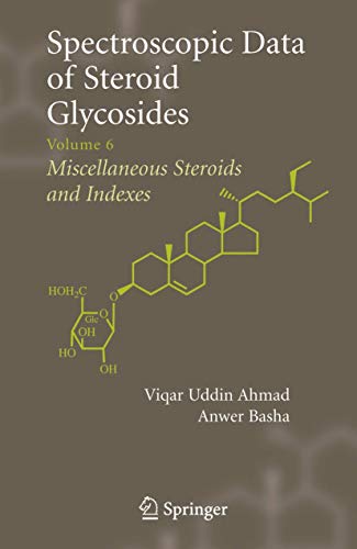 Immagine dell'editore per Spectroscopic Data of Steroid Glycosides: Volume 6 venduto da Ria Christie Collections