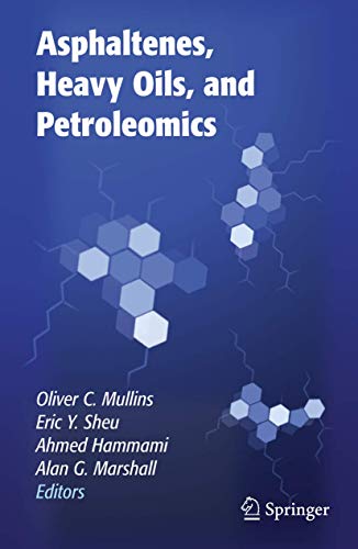 Imagen de archivo de Asphaltenes, Heavy Oils, and Petroleomics a la venta por Patrico Books
