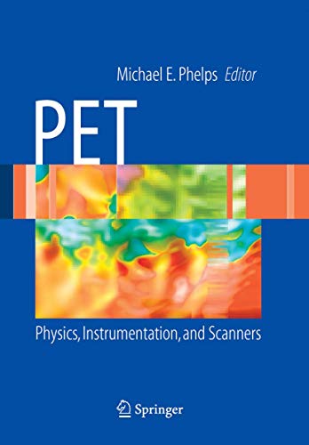 Beispielbild f�r PET: Physics, Instrumentation, and Scanners zum Verkauf von Ria Christie Collections