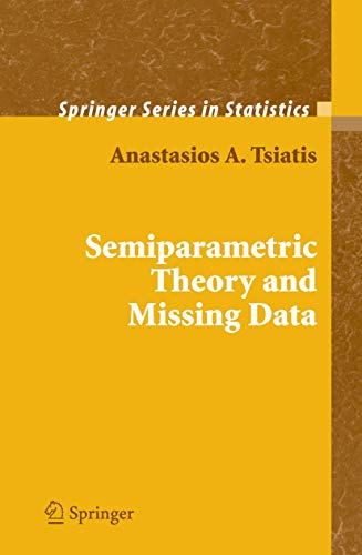 Image d'archives pour Semiparametric Theory and Missing Data mis en vente par Books Puddle