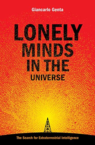 Stock image for Lonely Minds in the Universe for sale by The Book Cellar, LLC