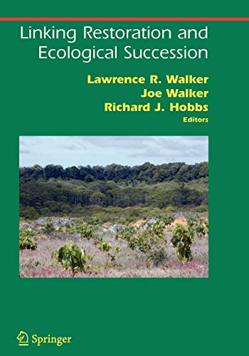 Stock image for Linking Restoration and Ecological Succession (Springer Series on Environmental Management) for sale by Chiron Media