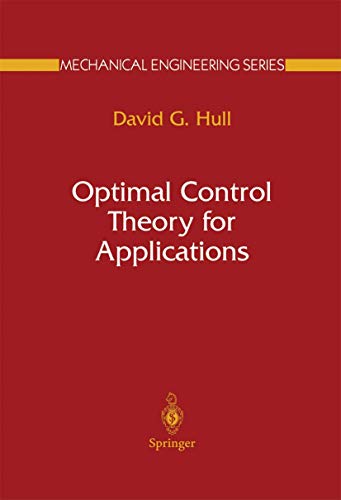 Immagine dell'editore per Optimal Control Theory for Applications (Mechanical Engineering Series) venduto da Ria Christie Collections