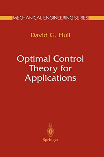 9781441922991: Optimal Control Theory for Applications (Mechanical Engineering Series)