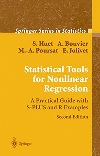 9781441923011: Statistical Tools for Nonlinear Regression 2e: A Practical Guide with S-PLUS and R Examples (Springer Series in Statistics)