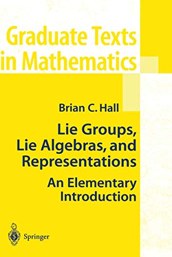 9781441923134: Lie Groups, Lie Algebras, and Representations: An Elementary Introduction (Graduate Texts in Mathematics): Volume 222