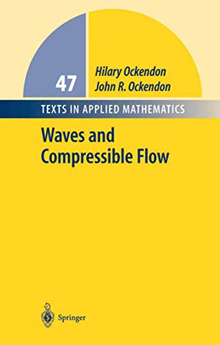 Imagen de archivo de Waves and Compressible Flow (Texts in Applied Mathematics) a la venta por Chiron Media