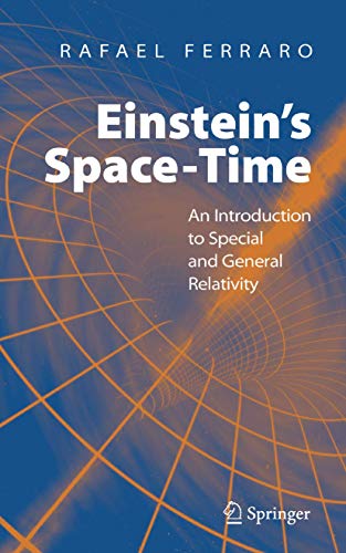 9781441924193: Einstein's Space-Time: An Introduction to Special and General Relativity