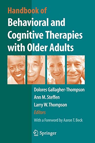 Stock image for Handbook of Behavioral and Cognitive Therapies with Older Adults for sale by Lucky's Textbooks