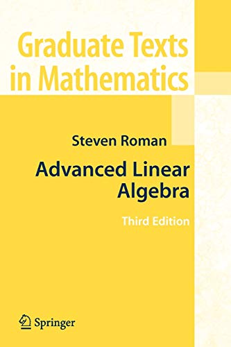 9781441924988: Advanced Linear Algebra: Third Edition: 135 (Graduate Texts in Mathematics)